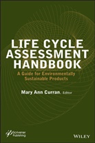 M. Curran, Ma Curran, Mary Ann Curran, Mar Ann Curran, Mary Ann Curran, Mary Ann Curran - Life Cycle Assessment Handbook
