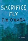 &amp;apos, Tim mara, O&amp;apos, Tim O'Mara, Tim O''mara - Sacrifice Fly