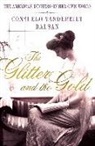 Consuela Vanderbilt Balsan - The Glitter and the Gold