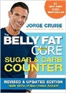 Jorge Cruise, Cruise Jorge - Belly Fat Cure (Tm) Sugar & Carb Counter
