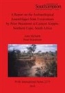 P. Beaumont, Peter Beaumont, John McNabb - A Report on the Archaeological Assemblages from Excavations by Peter Beaumont at Canteen Koppie, Northern Cape, South Africa