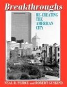 Robert Guskind, Neal R. Peirce, Neal R./ Guskind Peirce - Breakthroughs