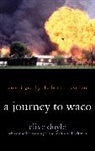 Clive Doyle, Clive/ Wessinger Doyle, Doyle Clive - Journey to Waco