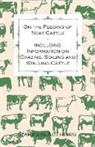 Various Artists - On the Feeding of Neat Cattle - Including Information on Grazing, Soiling and Stalling Cattle
