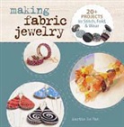 Marthe Le Van - Making Fabric Jewelry