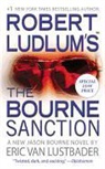 Robert Ludlum, Eric Lustbader, Eric Van Lustbader - Robert Ludlum's the Bourne Sanction