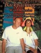 Terry Grigg - Backpacking with a Bunion