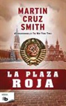 Martin Cruz Smith, Martin Cruz Smith - La Plaza Roja
