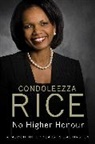 Condoleeza Rice, Condoleezza Rice - No Higher Honour