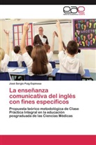 José Sergio Puig Espinosa - La enseñanza comunicativa del inglés con fines específicos