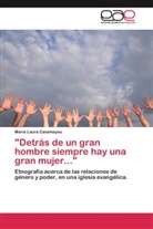 María Laura Casamayou - "Detrás de un gran hombre siempre hay una gran mujer..."