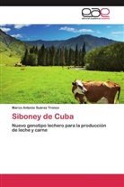 Marco Antonio Suárez Tronco - Siboney de Cuba