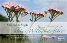 Margarete Vogl - Kleiner Wildkräuterführer