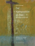 Annelie Schwager - Die Komposition im Bild