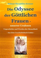 Helmut Theophilus Kreuzer - Die Odyssee der Göttlichen Frauen