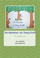 Heidenreich, Anja Heidenreich, Jendrzo, Lars Jendrzok - Die Abenteuer von Zwerg Knolli