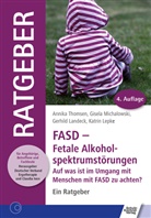 Gerhi Landeck, Gerhild Landeck, Katrin Lepke, Gisel Michalowski, Gisela Michalowski, Annik Thomsen... - FASD - Fetale Alkoholspektrumstörungen