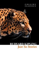 Rudyard Kipling, Kipling Rudyard - Just So Stories