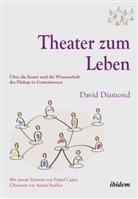 David Diamond - Theater zum Leben