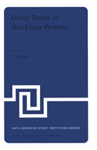 A. O. Barut, P Barut, P. Barut - Group Theory in Non-Linear Problems
