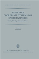 International Astronomical Union, Barbara (Space Research Centre Kolaczek, E M Gaposchkin, E. M. Gaposchkin, E.M. Gaposchkin, Kolaczek... - Reference Coordinate Systems for Earth Dynamics