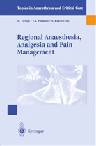 V. A. Paladini, N. Rawal, M. Tiengo, A Paladini, V A Paladini, V. A. Paladini... - Regional Anaesthesia Analgesia and Pain Management
