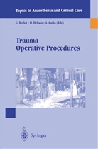 G. Berlot, H. Delooz, A. Gullo, G. Berlot, Delooz, H Delooz... - Trauma Operative Procedures