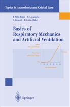 U. Lucangelo, J. Milic-Emili, A. Presenti, Lucangelo, U Lucangelo, U. Lucangelo... - Basics of Respiratory Mechanics and Artificial Ventilation