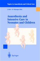 I. Salvo, D. Vidyasagar, Salvo, I Salvo, I. Salvo, Vidyasagar... - Anaesthesia and Intensive Care in Neonates and Children
