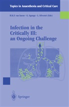 Antonino Gullo, H. Van Saene, H. K. F. van Saene, H.K.F. van Saene, G. Sganga, L. Silvestri - Infection in the Critically Ill: an Ongoing Challenge