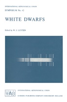International Astronomical Union, W J Luyten, W J Luyten, W. J. Luyten, W.J. Luyten, S. J. Luythen - White Dwarfs