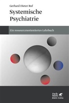 Gerhard D Ruf, Gerhard D. Ruf, Gerhard Dieter Ruf - Systemische Psychiatrie