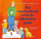 Marianne Busser, Marianne Busser-Schroder, Ron Busser-Schroder, Ron Schröder, Dagmar Stam - Het voorleesboek voor de allerliefste papa!