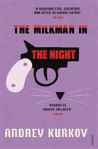 Andrey Kurkov, Andrej Kurkow - The Milkman in the Night