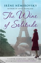 Irene Nemirovski, Irene Nemirovsky, Irène Némirovsky - The Wine of Solitude
