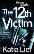 Katia Lief - The 12th Victim