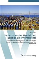 Pierre Rußow - Internationaler Handel und geistige Eigentumsrechte