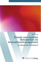 Nils Hünting - Einsatz von sozialen Netzwerken im Innovationsmanagement