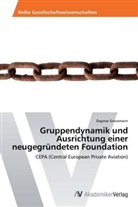 Dagmar Grossmann - Gruppendynamik und Ausrichtung einer neugegründeten Foundation