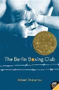 Robert Sharenow,  Sharenow Robert - The Berlin Boxing Club