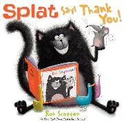 Rob Scotton, Rob/ Scotton Scotton, Scotton Rob, Rob Scotton, Scotton Rob - Splat Says Thank You!