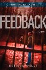 Robison Wells - Feedback