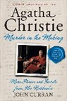 John Curran - Agatha Christie: Murder in the Making