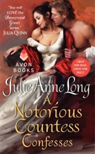 Julie A. Long, Julie Ann Long, Julie Anne Long, Long Julie Anne - A Notorious Countess Confesses