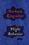 Barbara Kingsolver - Flight Behavior