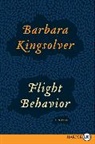 Barbara Kingsolver - Flight Behavior
