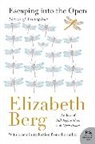 Elizabeth Berg, Berg Elizabeth - Escaping into the Open