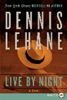 Dennis Lehane - Live by Night