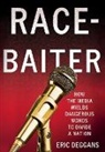 Eric Deggans - Race-Baiter