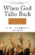 T M Luhrmann, T. M. Luhrmann, T.M. Luhrmann, Tanya Luhrmann - When God Talks Back